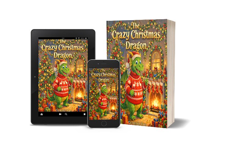 THE CRAZY CHRISTMAS DRAGON by Gail Robin Raes
