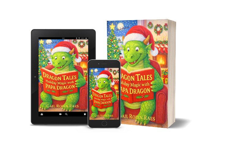 Dragon Tales – Holiday Magic with Papa Dragon by Gail Robin Raes
