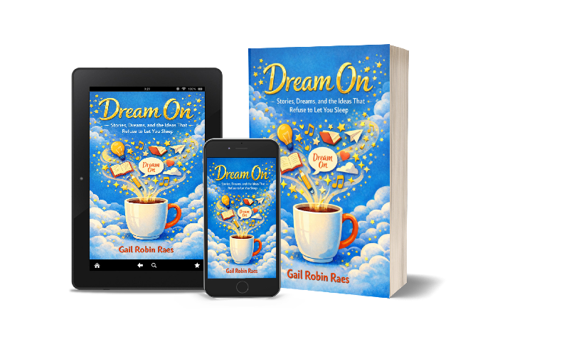 Dream On by Gail Robin Raes