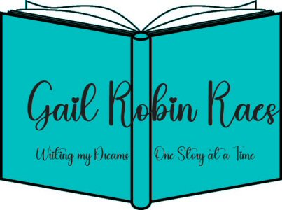 Author, Gail Robin Raes, Writing my Dreams One Story at a Time
