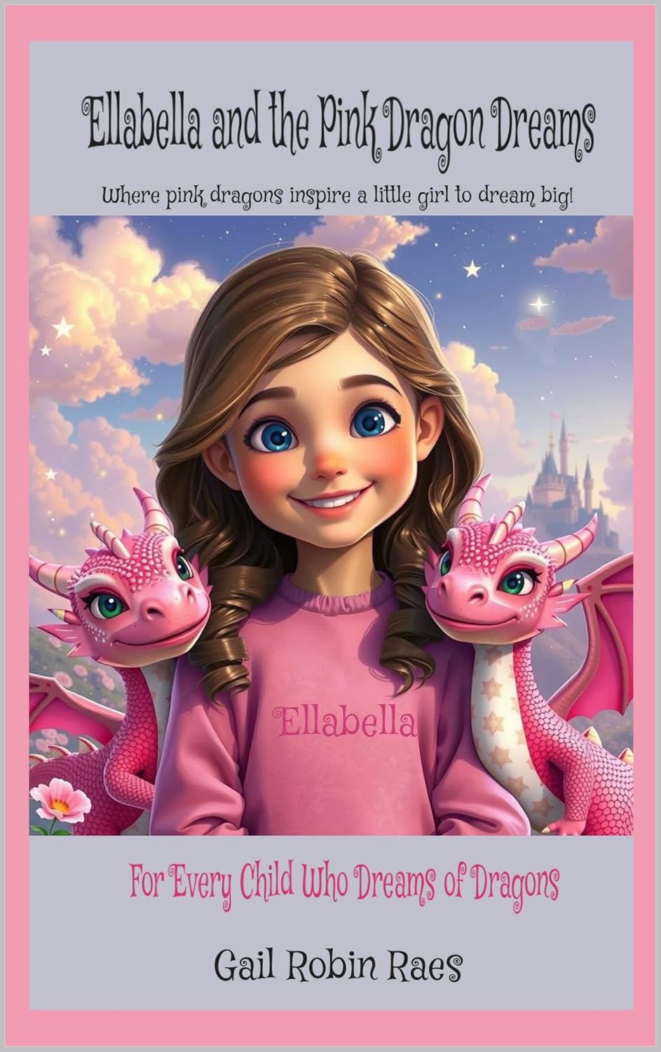 Cover of Ellabella and the Pink Dragon Dreams